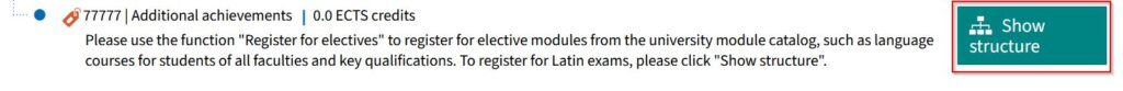 Screenshot from campo: The button “show structure” under “additional achievements” is highlighted in the study planner.